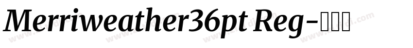 Merriweather36pt Reg字体转换